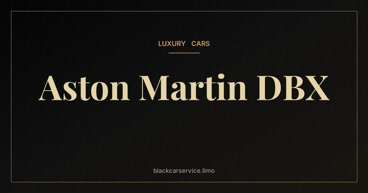 Aston Martin DBX — Aston Martin DBX: The SUV Built in a Former Air Force Hangar