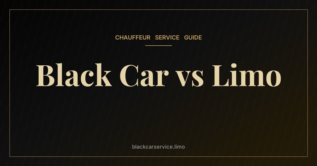 Black Car vs Limo — Black Car vs Limousine: What's the Difference?