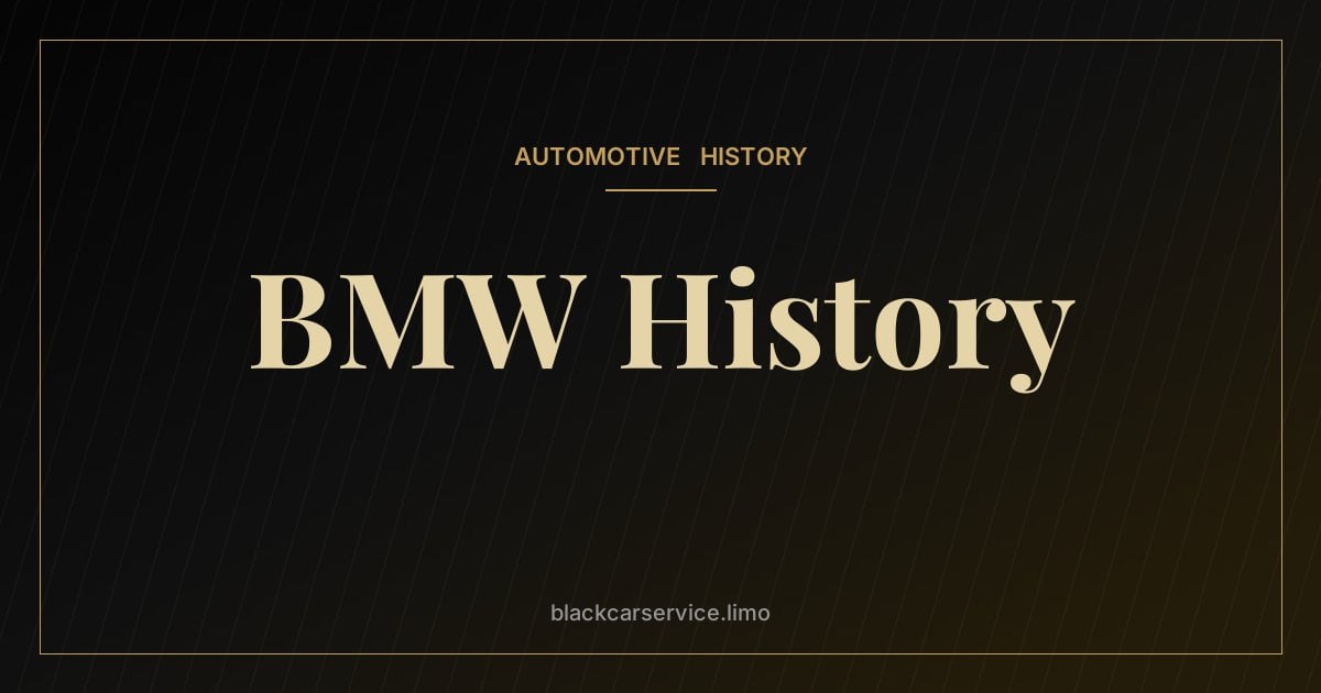 BMW History — The History of BMW: From Aircraft Engines to the Ultimate Driving Machine