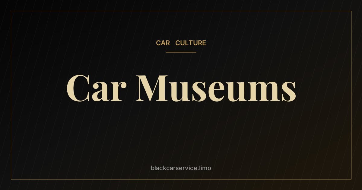 Car Museums — Car Museums Within Driving Distance of New York City