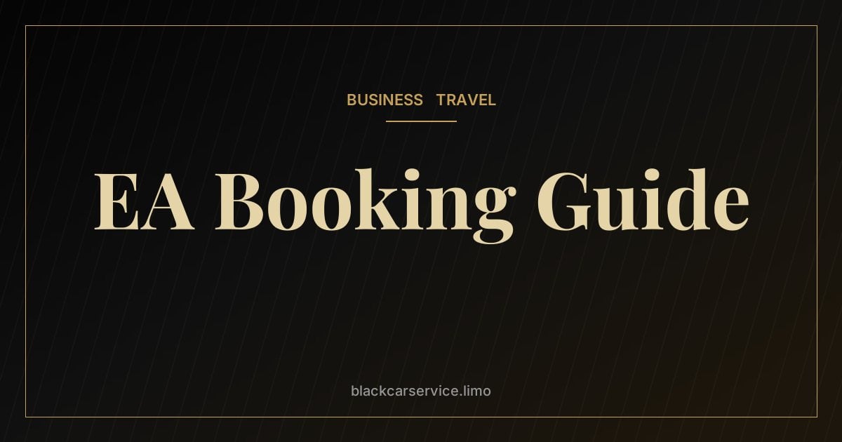 EA Booking Guide — The Executive Assistant's Guide to Booking Car Service