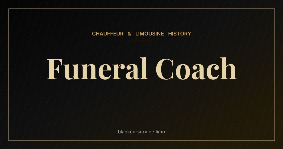 Funeral Coach — The History of the Funeral Coach: From Horse-Drawn Hearse to Cadillac and Beyond