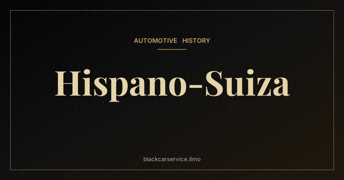 Hispano-Suiza — Hispano-Suiza: The Spanish-Swiss Luxury Marque That Rivaled Rolls-Royce