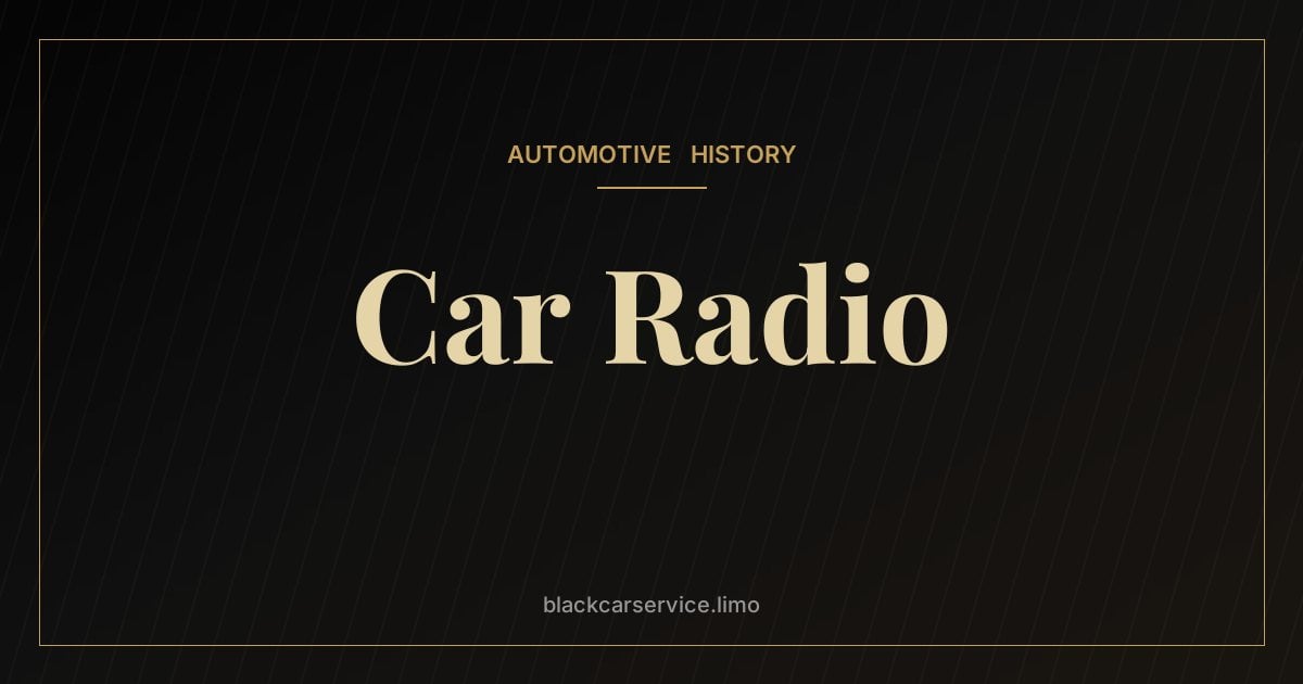 Car Radio — The History of the Car Radio: From Motorola to CarPlay