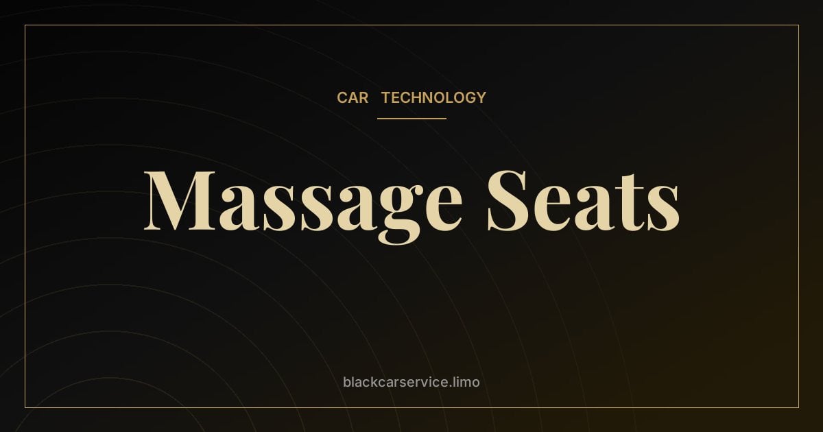 Massage Seats — How Car Massage Seats Work — and Which Cars Have the Best