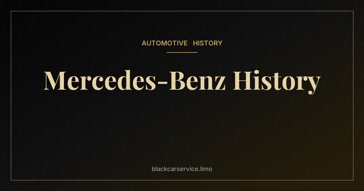 Mercedes-Benz History — The History of Mercedes-Benz: From Daimler and Benz to Today