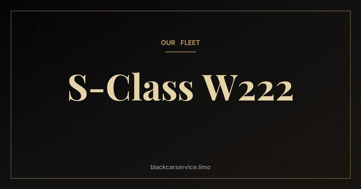 S-Class W222 — Mercedes-Benz W222 S-Class (2013–2020): Magic Body Control and the Maybach Revival