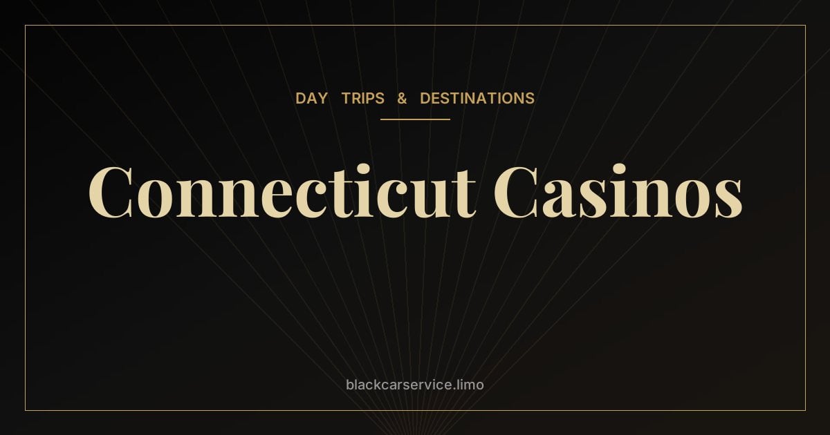 Connecticut Casinos — Mohegan Sun and Foxwoods: Planning a Connecticut Casino Trip From NYC