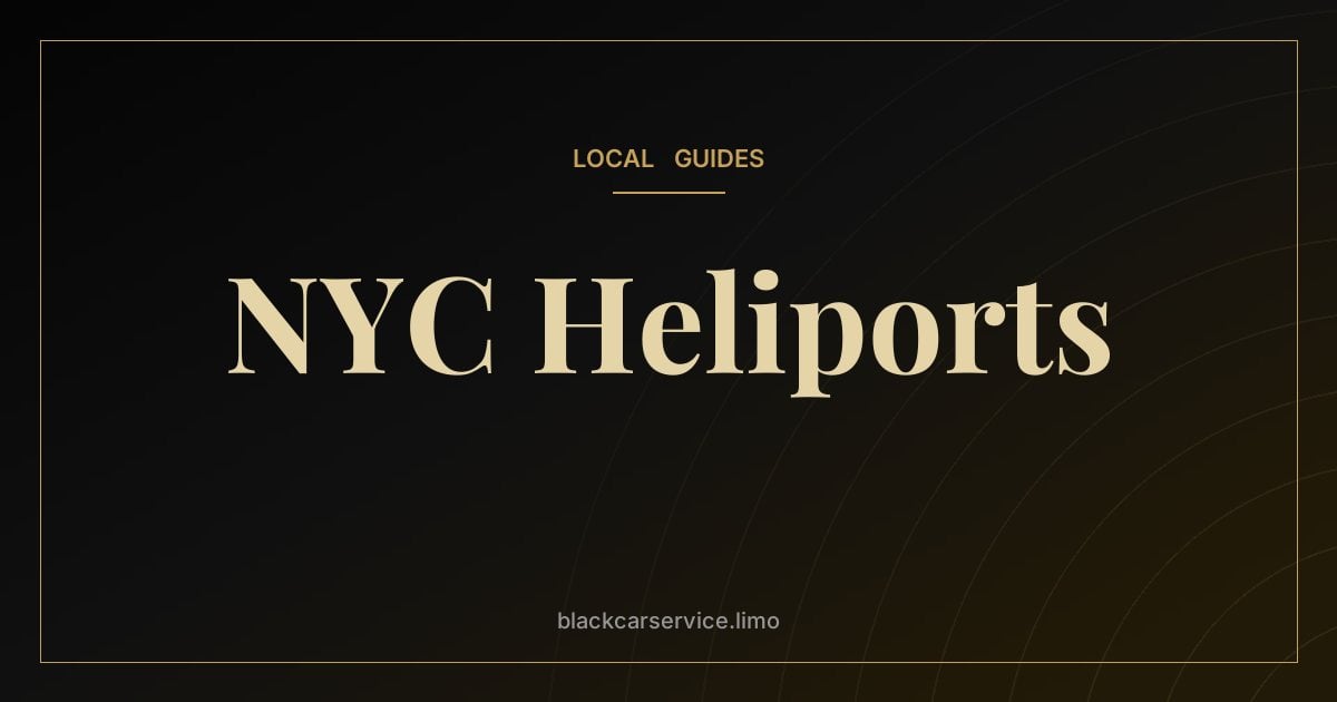 NYC Heliports — New York's Heliports Explained: Downtown, East 34th and West 30th Streets