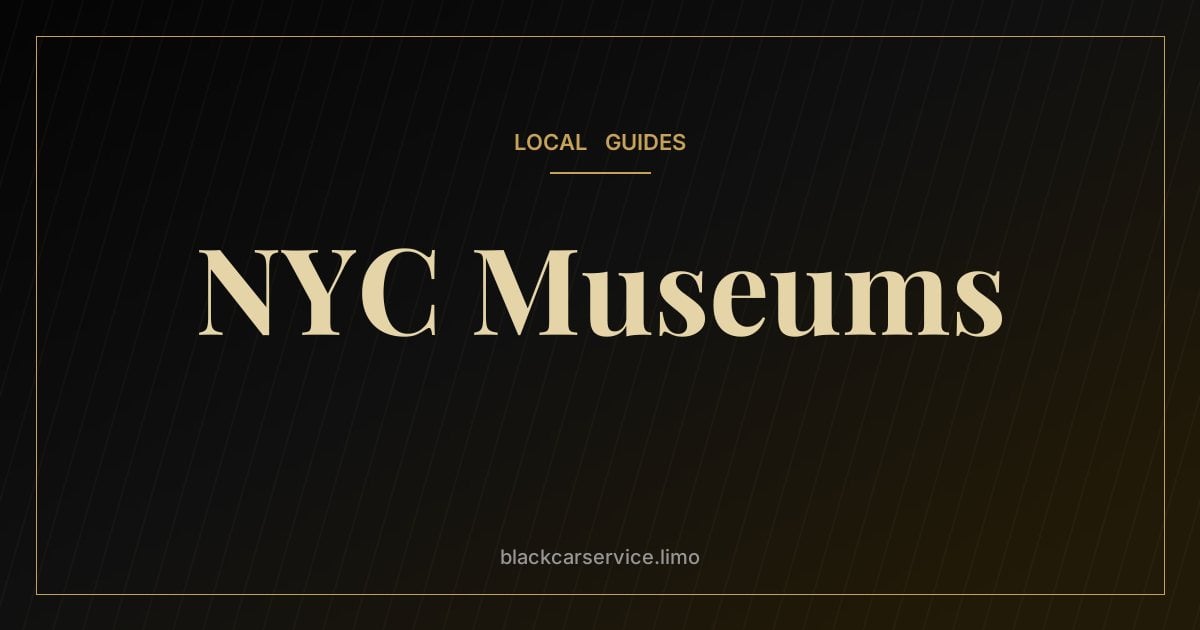 NYC Museums — Visiting New York's Great Museums by Car: Drop-Off Tips for Museum Mile and Beyond