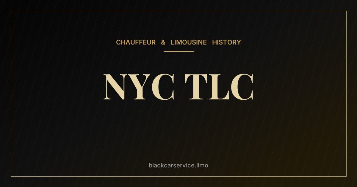 NYC TLC — The NYC Taxi and Limousine Commission: A Short History