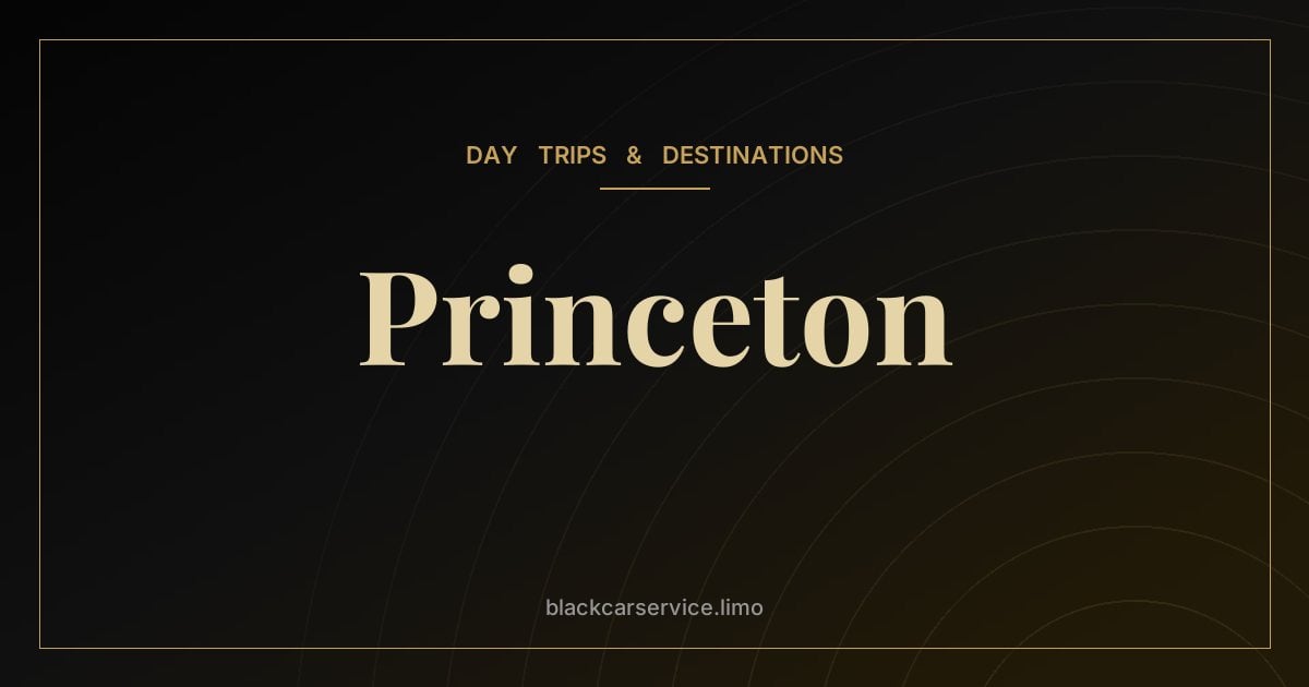 Princeton — Princeton Day Trip: University, History and Downtown Charm
