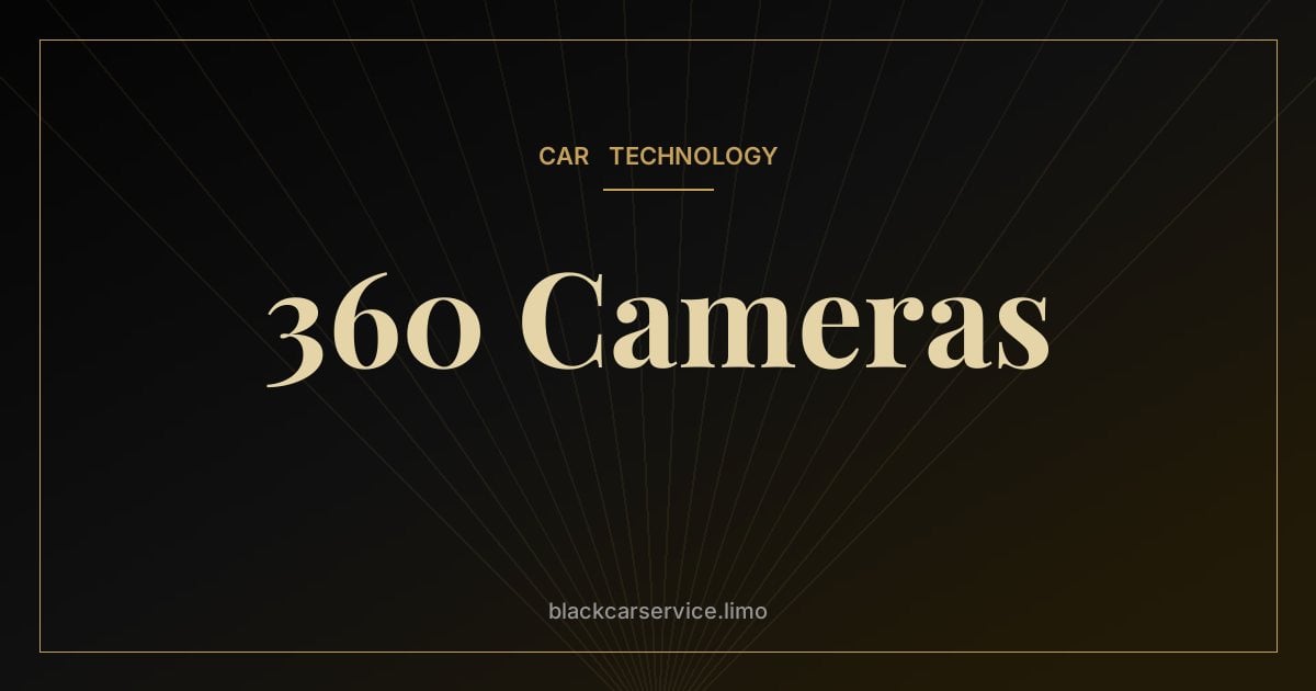 360 Cameras — 360-Degree Camera Systems: How Cars See All Around Them