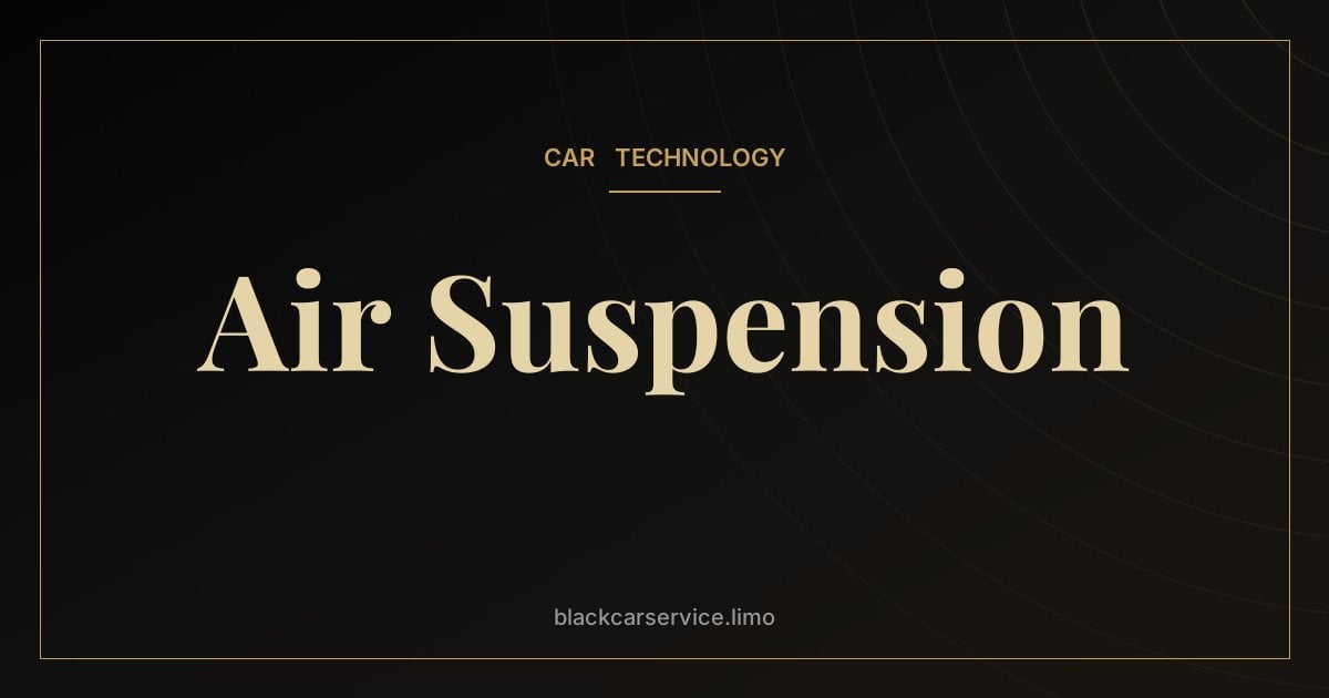 Air Suspension — Air Suspension Explained: Why Luxury Cars Ride So Smoothly