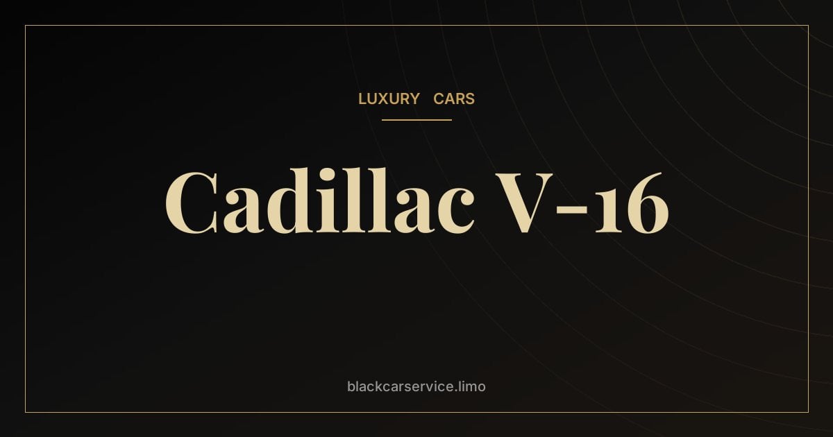 Cadillac V-16 — Cadillac V-16: The Extravagant Engine That Arrived with the Great Depression