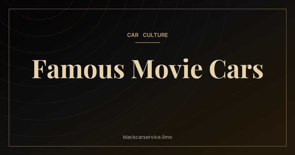 Famous Movie Cars — The Most Famous Cars in Movies and TV