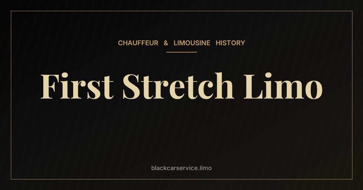 First Stretch Limo — The First Stretch Limousine: Armbruster of Fort Smith, Arkansas