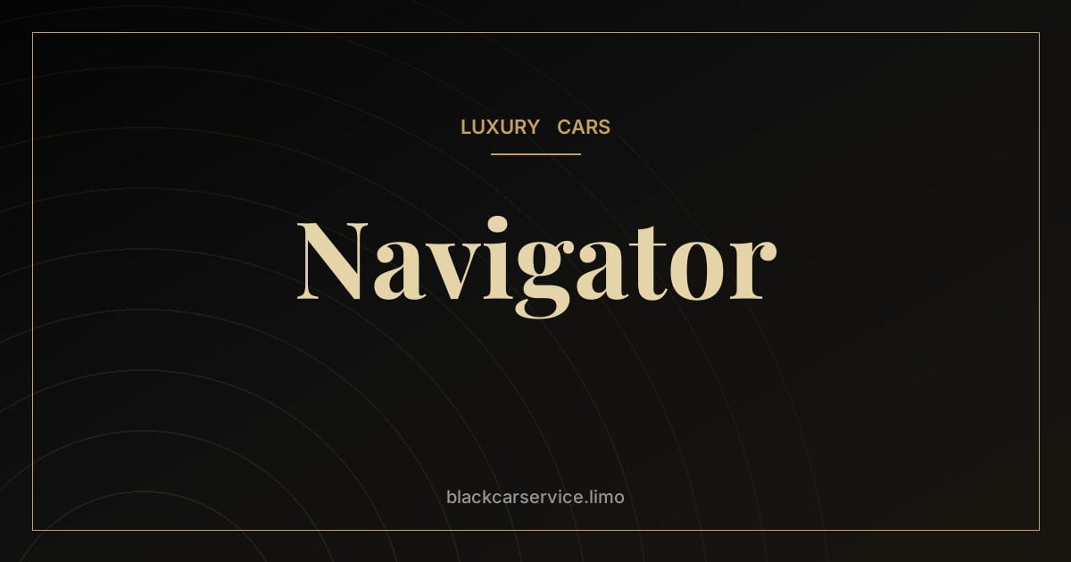 Navigator — Lincoln Navigator History: The SUV That Started the Luxury SUV Boom