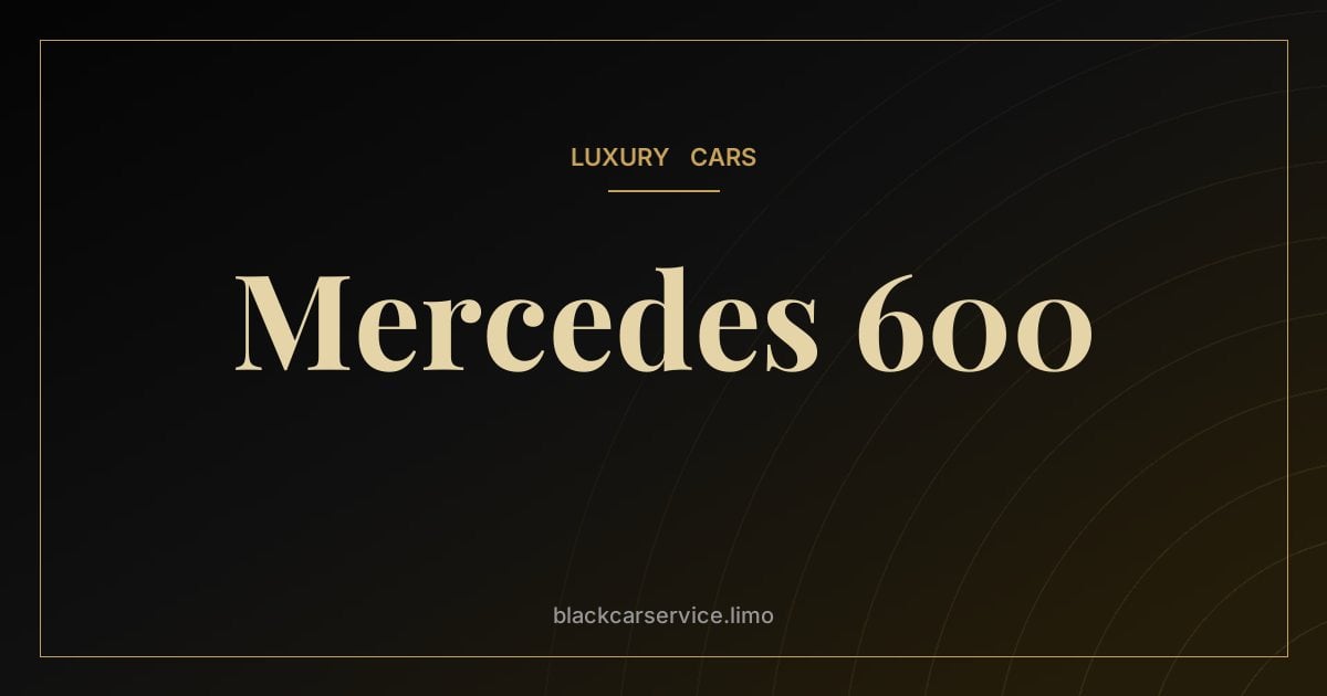 Mercedes 600 — Mercedes-Benz 600 'Grosser': The Limousine of Popes, Presidents and Rock Stars