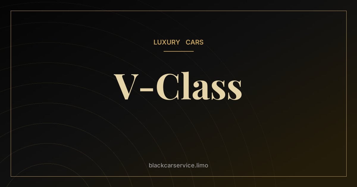 V-Class — Mercedes-Benz V-Class: The Chauffeur Van of Europe and Asia