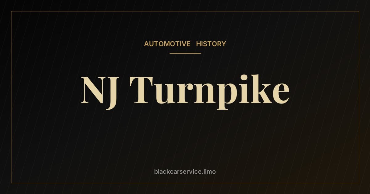 NJ Turnpike — The New Jersey Turnpike: How a 118-Mile Highway Was Built in Two Years