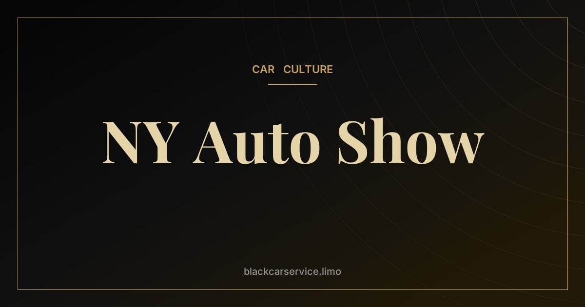 NY Auto Show — The New York International Auto Show: America's First Car Show (Since 1900)