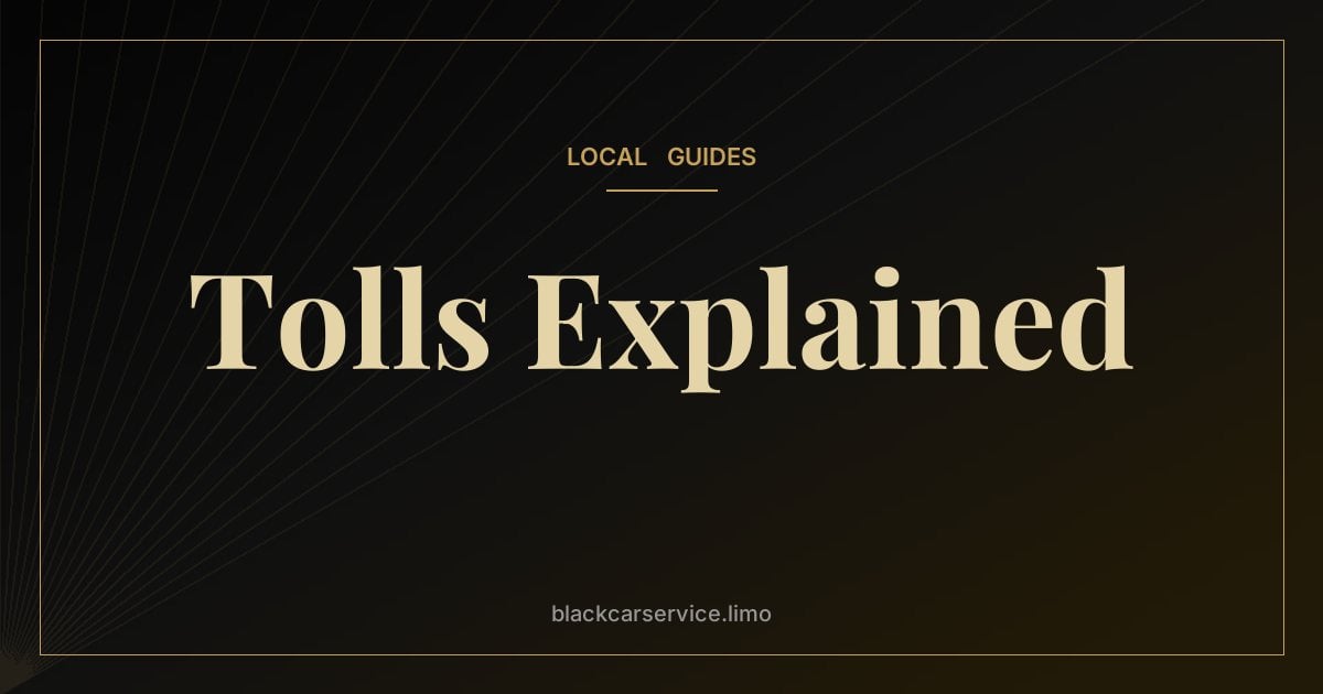 Tolls Explained — NYC and New Jersey Tolls Explained: Bridges, Tunnels and Turnpikes