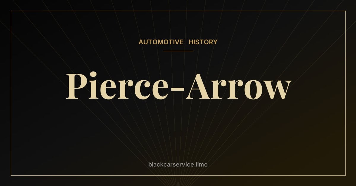 Pierce-Arrow — Pierce-Arrow: Buffalo's Great Luxury Car and Its Famous Headlights