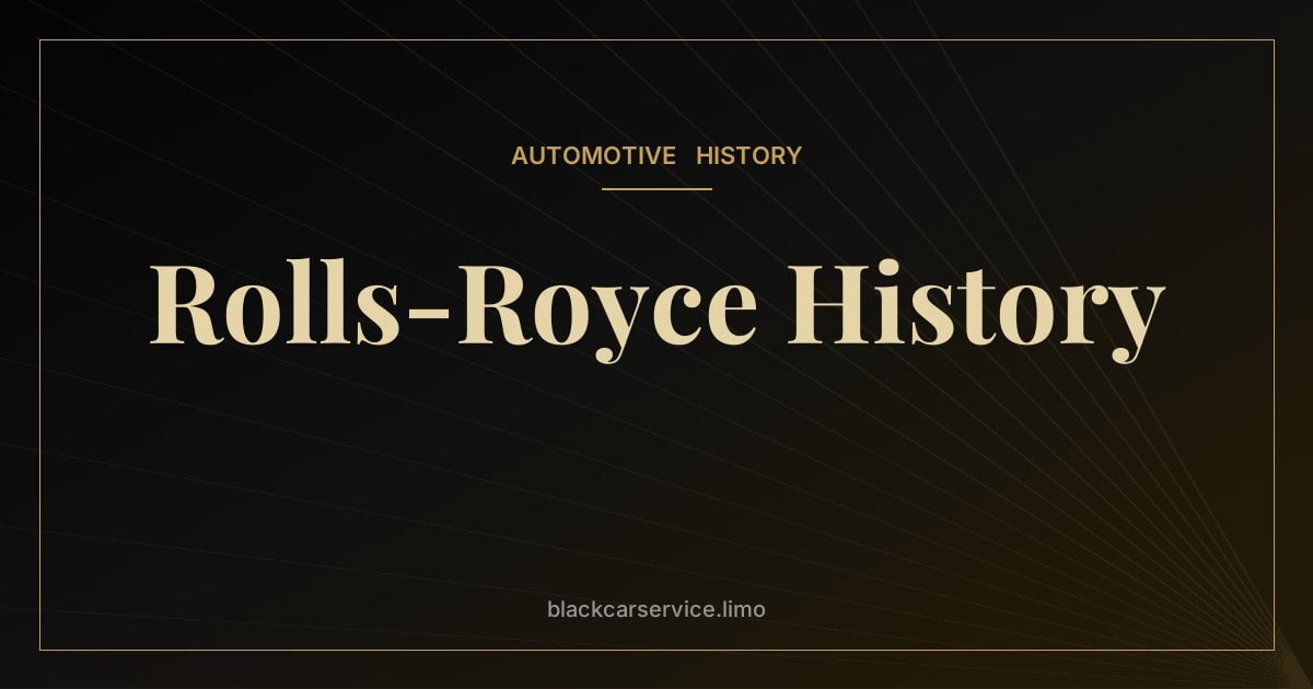 Rolls-Royce History — The History of Rolls-Royce: From a Manchester Meeting to Goodwood